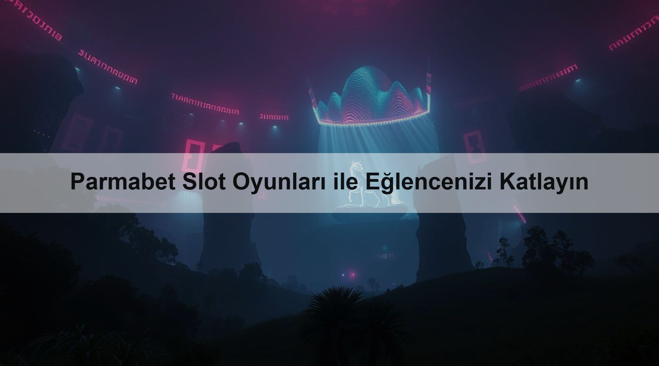 Parmabet Slot Oyunları ile Eğlencenizi Katlayın